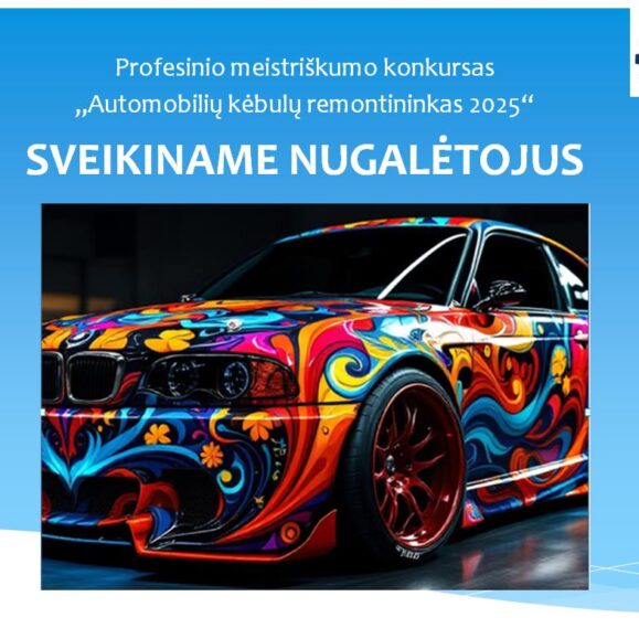 PROFESINIO MEISTRIŠKUMO KONKURSAS „AUTOMOBILIŲ KĖBULŲ REMONTININKAS 2025“